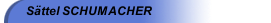 S&auml;ttel SCHUMACHER